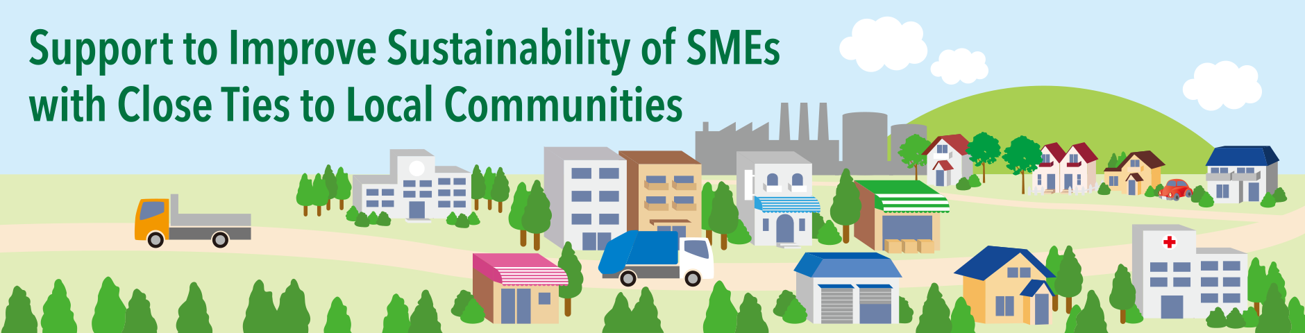 Support to Improve Sustainability of SMEs with Close Ties to Local Communities